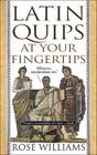 Latin Quips at Your Fingertips