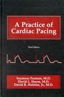 A Practice of Cardiac Pacing
