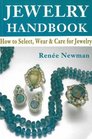 Jewelry Handbook How to Select Wear  Care for Jewelry