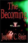 The Becoming (Anna Strong Chronicles, Bk 1)