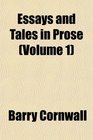 Essays and Tales in Prose