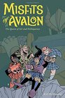 Misfits of Avalon Volume 1 The Queen of Air and Delinquency
