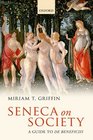 Seneca on Society A Guide to De Beneficiis
