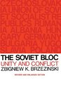 Soviet Bloc Unity and Conflict