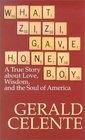 What Zizi Gave Honeyboy A True Story About Love Wisdom and the Soul of America