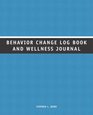 Behavior Change Log Book and Wellness Journal