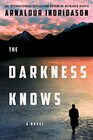 The Darkness Knows A Novel