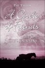 A Circle of Friends Book Two Life's Journeys
