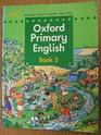 Oxford Primary English Bk3