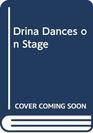 Drina Dances on Stage