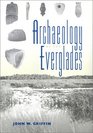 Archaeology of the Everglades