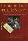 Looking Like the Enemy: My Story of Imprisonment in Japanese-American Internment Camps