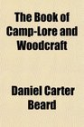 The Book of CampLore and Woodcraft