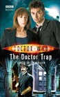 The Doctor Trap (Doctor Who: New Series Adventures, No 26)