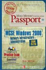 Mike Meyers' MCSE Windows  2000 Network Infrastructure Administration Certification Passport