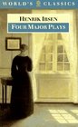 Four Major Plays A Doll's House / Ghosts / Hedda Gabler / The Master Builder