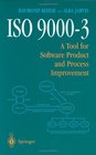ISO 90003  A Tool for Software Product and Process Improvement