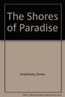 The Shores of Paradise