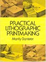 Practical Lithographic Printmaking