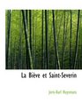 La Bive et SaintSeverin