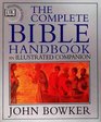 Complete Bible Handbook An Illustrated Companion