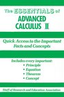 The Essentials of Advanced Calculus No 2 Quick Access to the Important Facts and Concepts