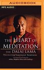 The Heart of Meditation Discovering Innermost Awareness
