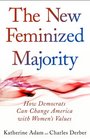 The New Feminized Majority