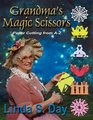 Grandma's Magic Scissors Paper Cutting from A to Z