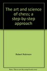 The Art and Science of Chess