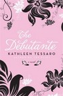 The Debutante A Novel