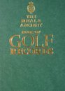The Royal  Ancient Book of Golf Records