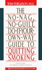 NoNag NoGuilt DoItYourOwnWay Guide to Quitting Smoking