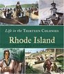Rhode Island (Life in the Thirteen Colonies)