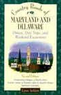Country Roads of Maryland and Delaware Drives Day Trips and Weekend Excursions