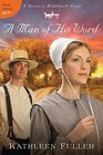 A Man of His Word (Hearts of Middlefield, Bk 1)