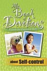 My Book of Devotions about Self-Control: A Guide for Parents & Kids