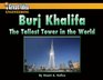 Burj Khalifa The Tallest Tower in the World
