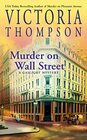 Murder on Wall Street (Gaslight Mystery, Bk 24)