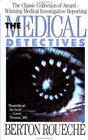 The Medical Detectives  Revised Edition