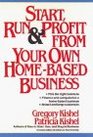 Start Run and Profit from Your Own HomeBased Business