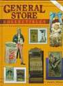 General Store Collectibles An Identification and Value Guide