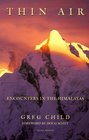 Thin Air Encounters in the Himalayas