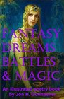 Fantasy Dreams Battles  Magic  An Illustrated Poetry Book