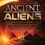 Ancient Aliens The Official Companion Book