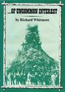 Of uncommon interest True stories and photographs of ordinary people and extraordinary events in Victorian and Edwardian times