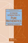 A Concise Introduction to Pure Mathematics Third Edition