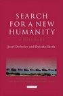 Search for a New Humanity A Dialogue