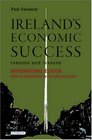 Ireland's Economic Success Reasons and Lessons