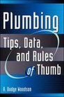 Plumbing Tips Data and Rules of Thumb